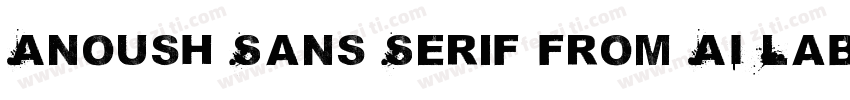 Anoush Sans Serif from AI Lab字体转换